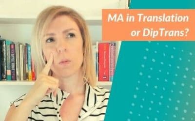 Translation Degree, MA in Translation Studies or DipTrans?