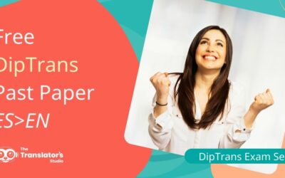 Free DipTrans Past Paper: General Translation (Spanish to English)