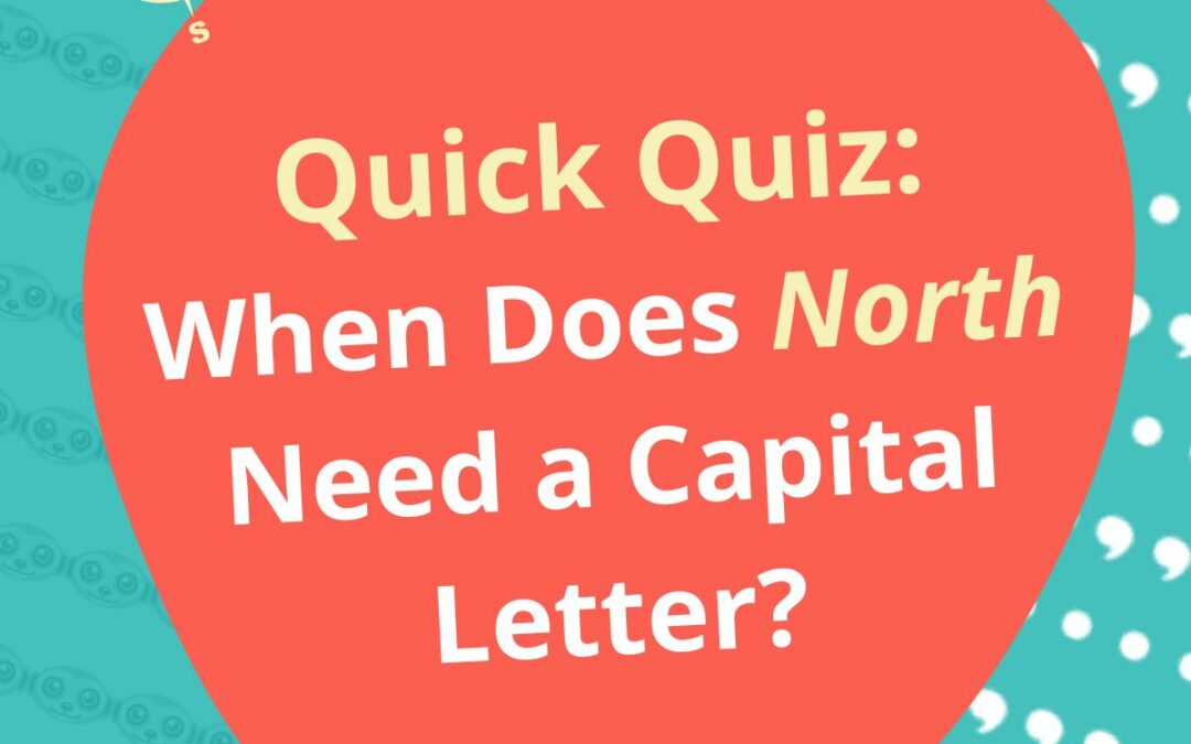 When Does “North” Need a Capital Letter?