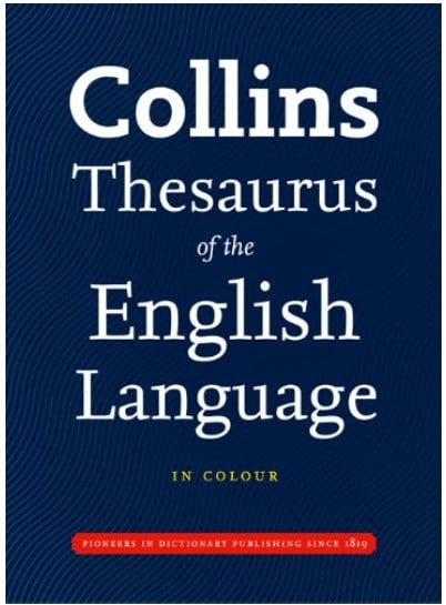Collins thesaurus of the English language