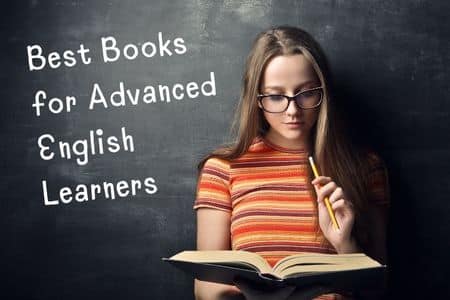 Best Books for Advanced English Learners 2024