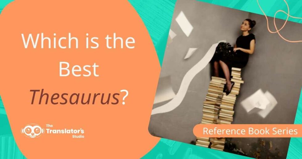 Best Thesaurus for Writers 2024