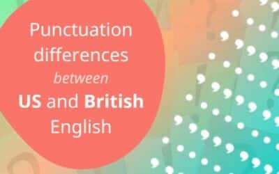 5 Punctuation Differences Between US and British English