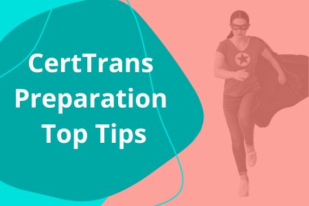 CertTrans Preparation article image with a woman superhero and the words "CertTrans Preparation Top Tips"