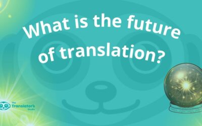 What is the Future of Translation in 2024?