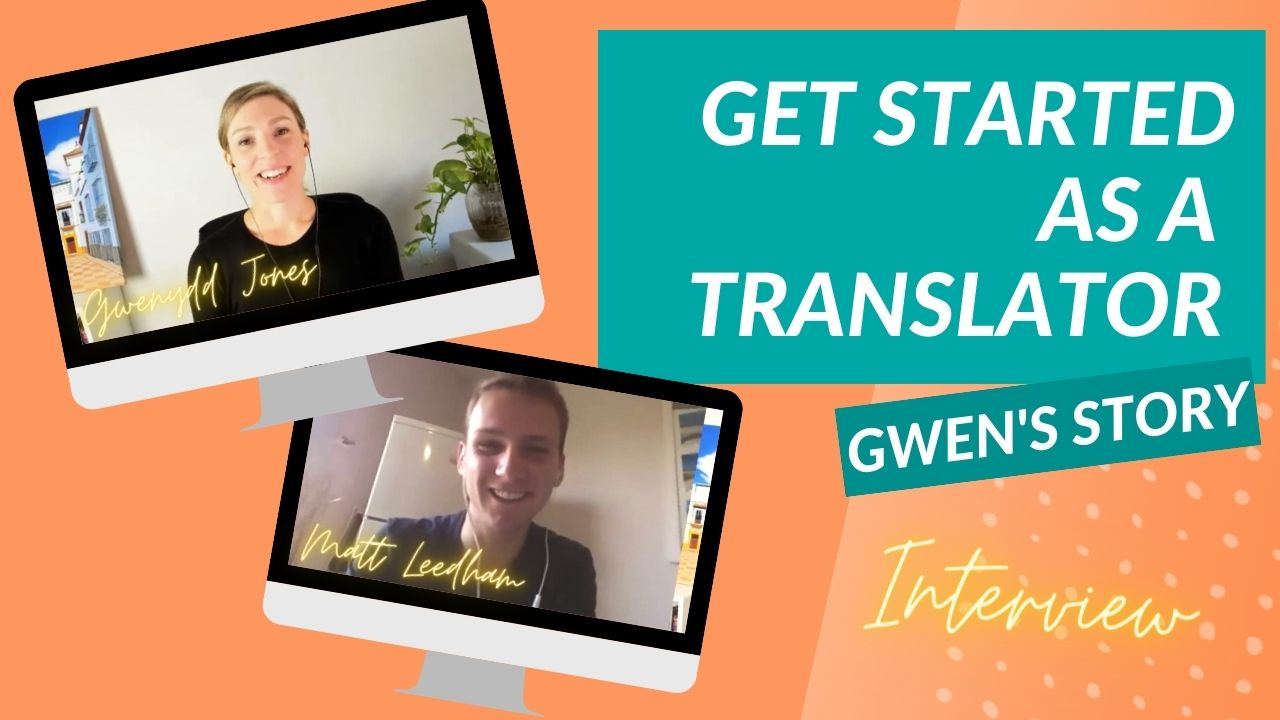 Image of Gwenydd Jones and Matt Leedham with the title "get started as a translator".