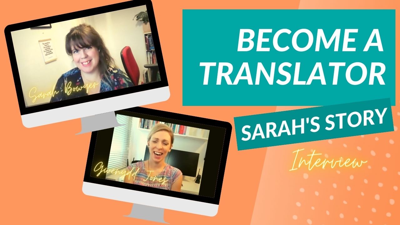 Image of Sarah Bowyer and Gwenydd Jones with the title "become a translator".