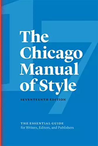 The Chicago Manual of Style, 17th Edition (Emersion: Emergent Village resources for communities of faith)