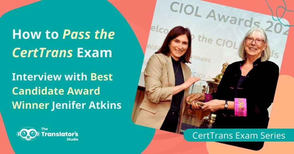 Photograph of Jenifer Atkins receiving the CIOL Best Candidate Award for the Certificate in Translation (CertTrans) alongside the article title.