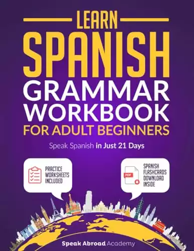 Learn Spanish: Grammar Workbook for Adult Beginners