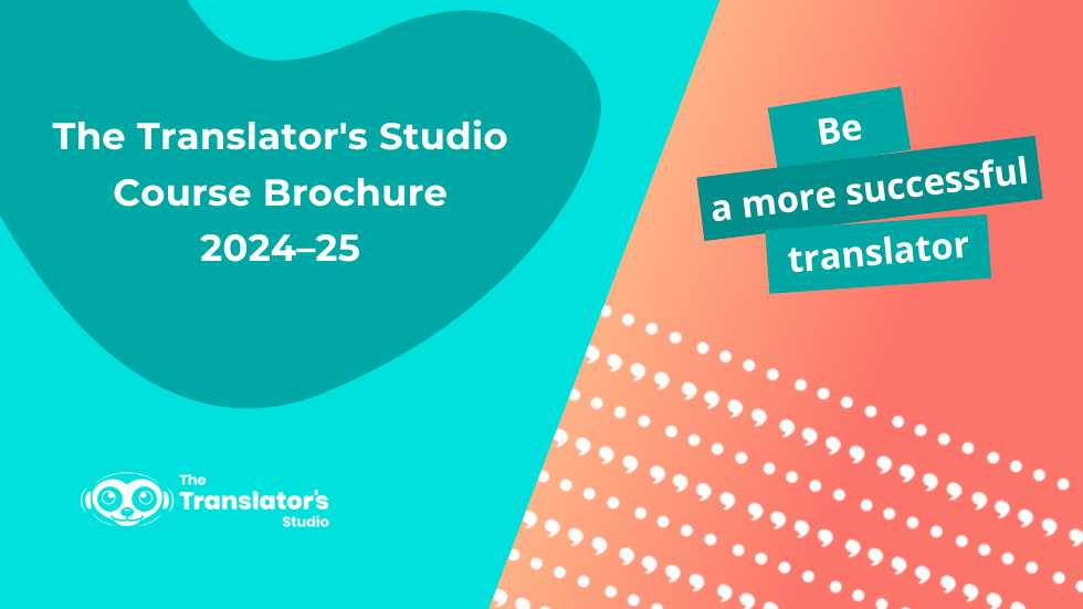 Front cover of The Translator's Studio course brochure